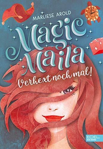 Arold, Marliese Magic Maila (Band 1): Verhext noch mal!