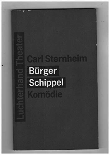 Sternheim, Carl Burger Schippel