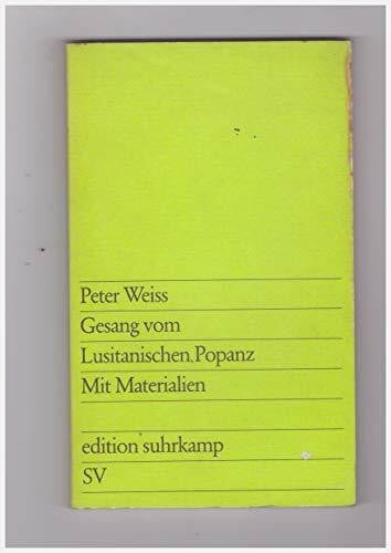 WEISS, Peter Gesang vom Lusitanischen Popanz: Mit Materialien.