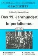 Marc, Stefan Geschichte, Das Neunzehnte Jahrhundert bis Imperialismus