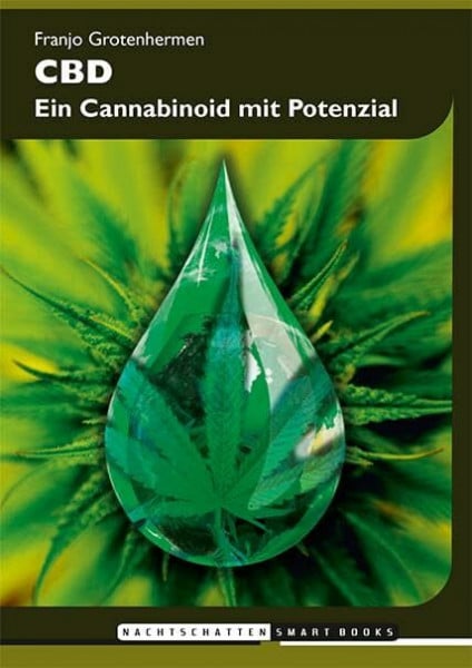 Grotenhermen, Franjo CBD: Ein Cannabinoid mit Potenzial