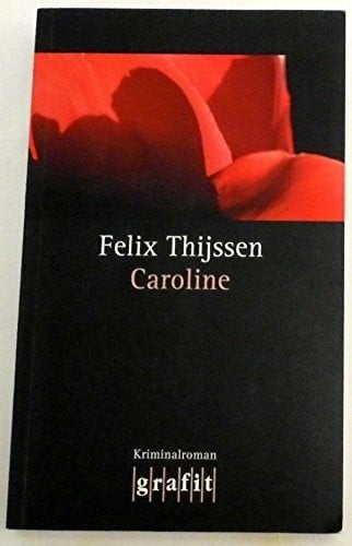 Thijssen, Felix Caroline: Ein Fall für Max Winter. Kriminalroman (Grafitäter und Grafitote)