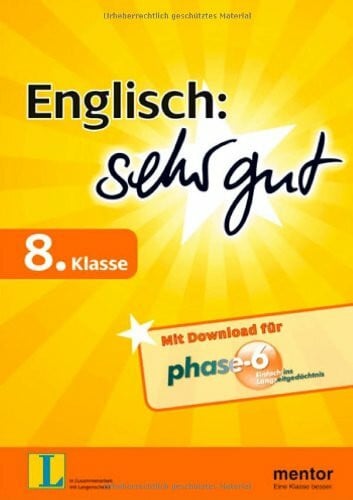 Meisinger-Botz, Sabine Englisch: sehr gut, 8. Klasse - Buch mit Download für phase-6
