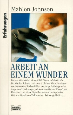 Joseph Olshan Arbeit an einem Wunder (Erfahrungen. Bastei Lübbe Taschenbücher)