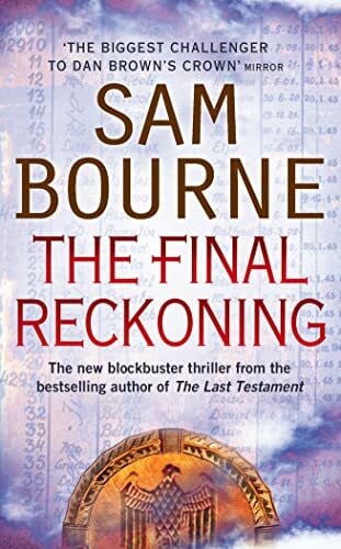 Bourne, Sam THE FINAL RECKONING