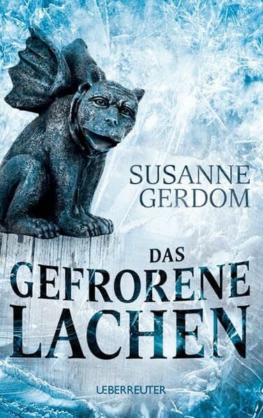Gerdom, Susanne Das gefrorene Lachen