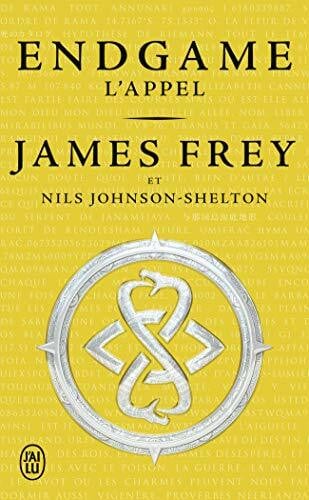 Frey, James Endgame 1 - L'appel: Endgame - Die Auserwählten, französische Ausgabe