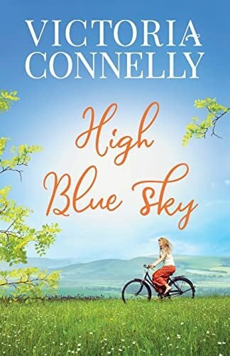 Connelly, Victoria High Blue Sky (The House in the Clouds, Band 2)