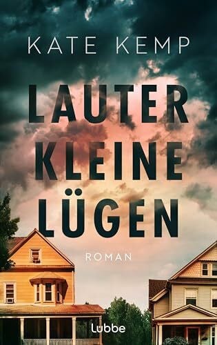 Röhl, Barbara Lauter kleine Lügen: Roman. Ein preisgekrönter Debütroman über Vorurteile, Misstrauen und das verborgene Leben von Frauen