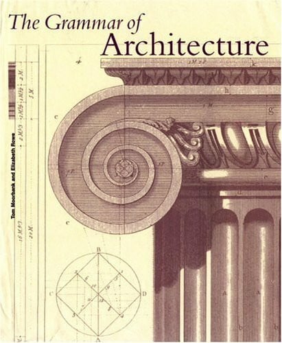 Emily Cole The Grammar of Architecture