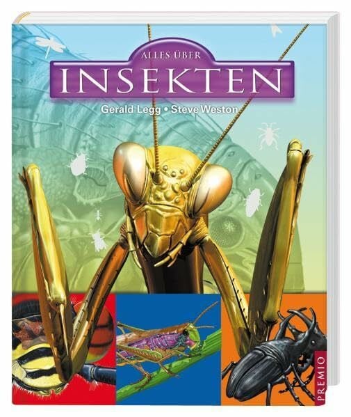 Gerald Legg Alles über Insekten