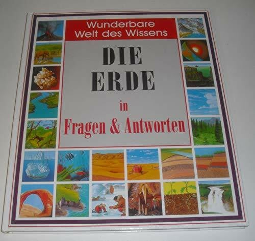Brian und Brenda Williams Wunderbare Welt des Wissens Die Erde in Fragen & Antworten