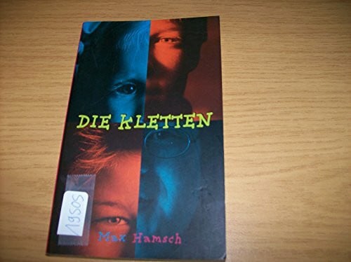 Hamsch, Max Die Kletten