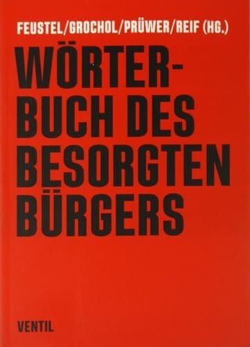 Reif, Franziska Wörterbuch des besorgten Bürgers