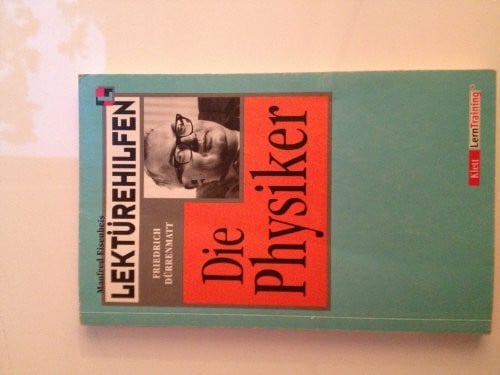Eisenbeis, Manfred Lektürehilfen Friedrich Dürrenmatt 'Die Physiker'