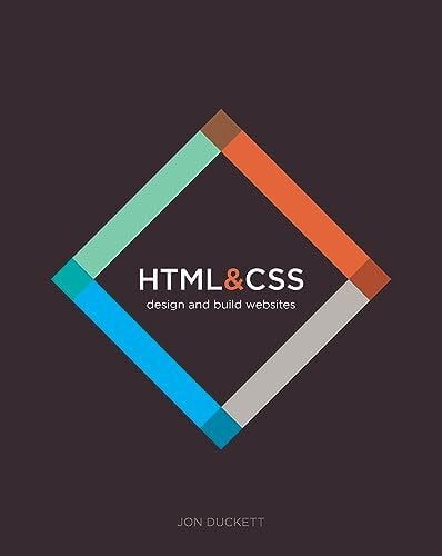 Duckett, Jon HTML and CSS: Design and Build Websites