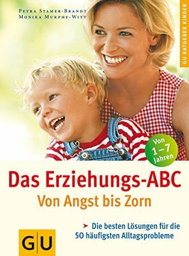 Murphy-Witt, Monika Erziehungs-ABC, Das (GU Ratgeber Kinder)