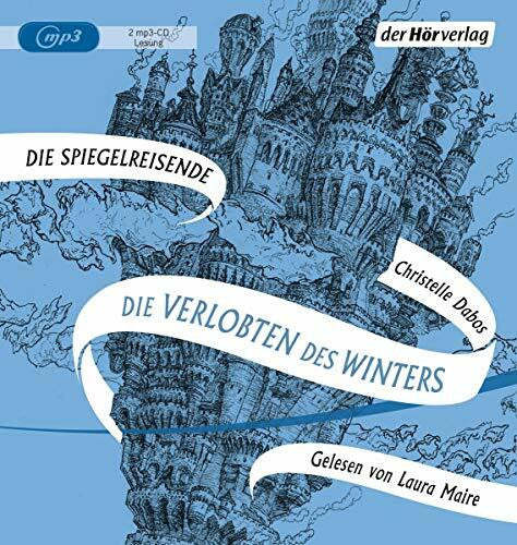Thoma, Amelie Die Verlobten des Winters: Band eins der Spiegelreisenden-Saga (Die Spiegelreisende-Saga, Band 1)