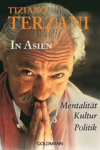 Liebl, Elisabeth In Asien: Mentalität · Kultur · Politik
