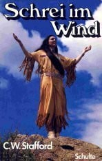 C. W. Stafford Schrei im Wind