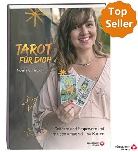 Noemi Christoph Tarot für Dich: Selfcare und Empowerment mit den 'magischen' Karten: Selfcare und Empowerment mit den 'magischen' Karten (Tarotbuch Deutsch)