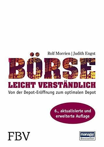 Engst, Judith Börse leicht verständlich: Von der Depot-Eröffnung zum optimalen Depot