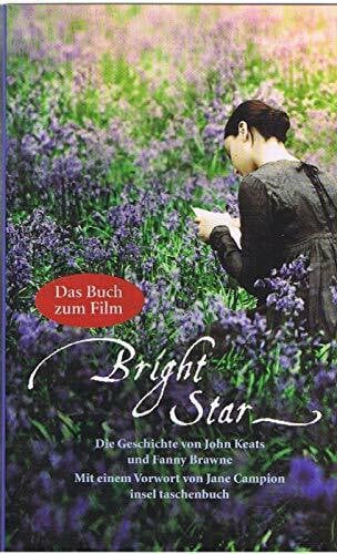 Schuenke, Christa Bright Star. Die Geschichte von John Keats und Fanny Brawne