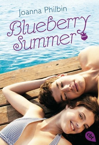 Philbin, Joanna Blueberry Summer: Band 2 (Die Berry-Summers-Reihe, Band 2)