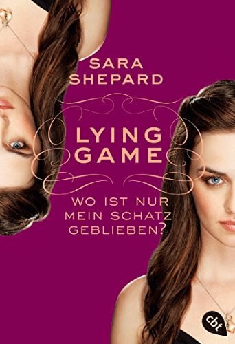 Topalova, Violeta LYING GAME - Wo ist nur mein Schatz geblieben? (Die Lying Game-Reihe, Band 4)