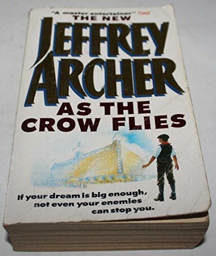 Archer, Jeffrey As the Crow Flies (Coronet Books)