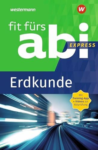 Ciesla, Wiebke Fit fürs Abi Express: Erdkunde