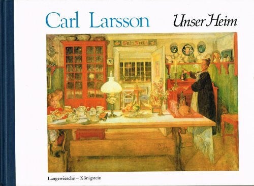 Larsson, Carl Unser Heim