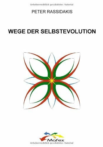 Rassidakis, Peter Wege Der Selbstevolution