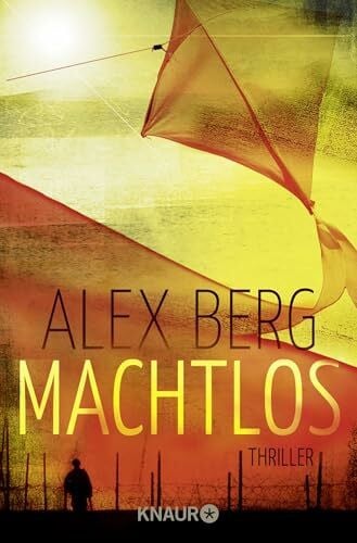 Berg, Alex Machtlos: Thriller (Ein Fall für Valerie Weymann, Band 1)