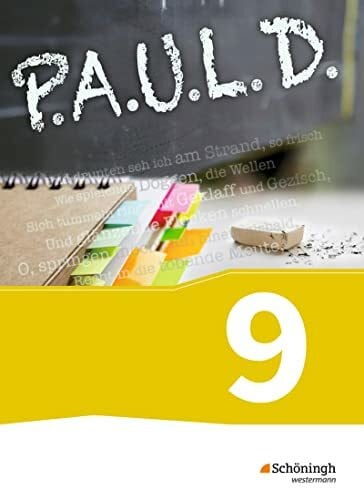 Rieso, Alexandra P.A.U.L. D. - Persönliches Arbeits- und Lesebuch Deutsch - Für Gymnasien und Gesamtschulen - Bisherige Ausgabe: Schulbuch 9: Persönliches Arbeits- und ... - Gymnasium und Gesamtschulen. Neubearbeitung