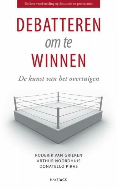 Piras, Donatello Debatteren om te winnen: de kunst van het overtuigen