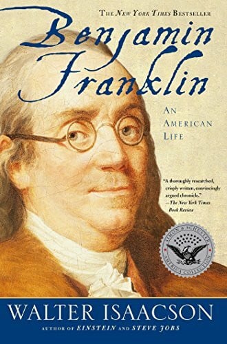 Isaacson, Walter Benjamin Franklin: An American Life