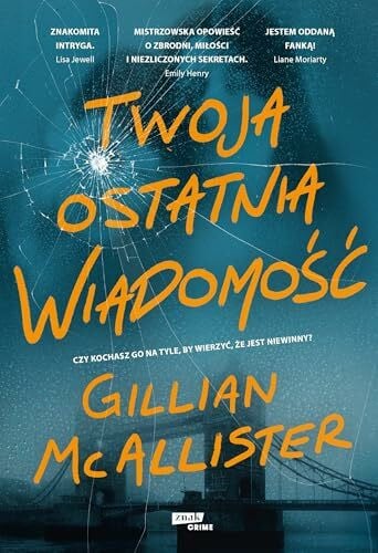 McAllister, Gillian Twoja ostatnia wiadomość