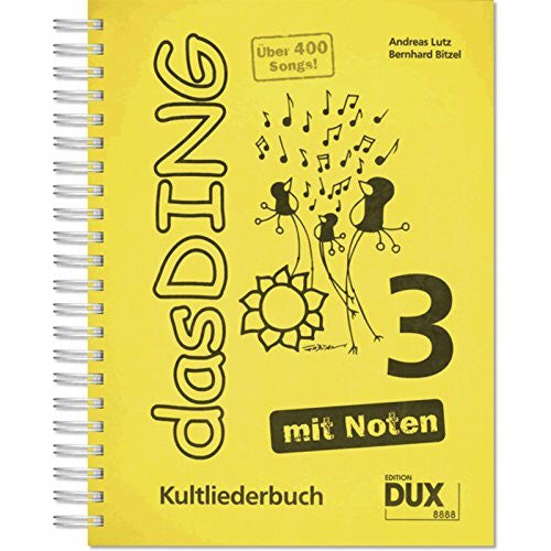 Andreas Lutz Das Ding 3 mit Noten: Kultliederbuch