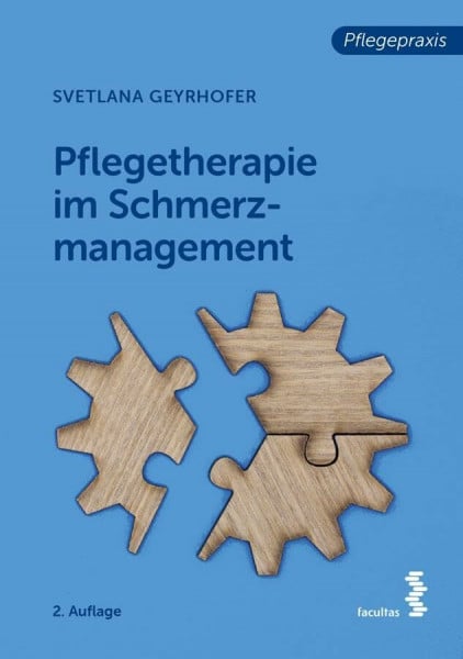 Geyrhofer, Svetlana Pflegetherapie im Schmerzmanagement