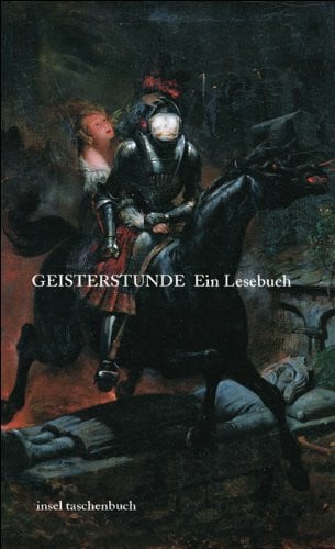 Stolzenberger, Günter Geisterstunde: Ein Lesebuch: Ein Lesebuch. Originalausgabe (insel taschenbuch)
