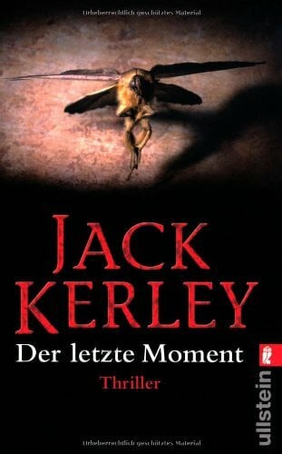 Kerley, Jack Der letzte Moment