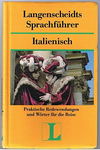 Loretta Trinei (Bearbeitung) Langenscheidts Sprachführer, Teil: Italienisch - mit Reisewörterbuch