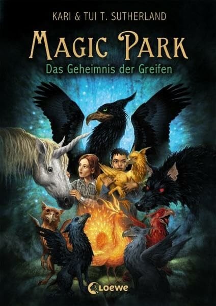 Sutherland, Kari Magic Park (Band 1) - Das Geheimnis der Greifen: Fantasy-Kinderbuch für Jungen und Mädchen ab 11 Jahre