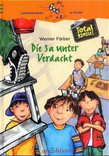 Holzhausen, Elizabeth Total klasse! / Die 3a unter Verdacht