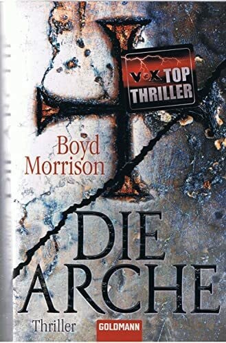 Merkatz, Max Die Arche: Thriller