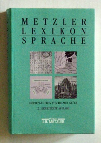 Glück, Helmut Metzler Lexikon Sprache