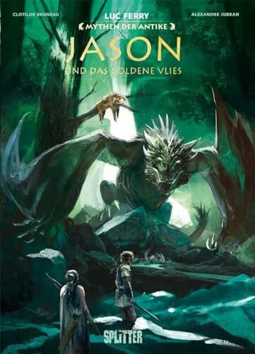 Ferry, Luc Mythen der Antike: Jason und das Goldene Vlies (Graphic Novel)
