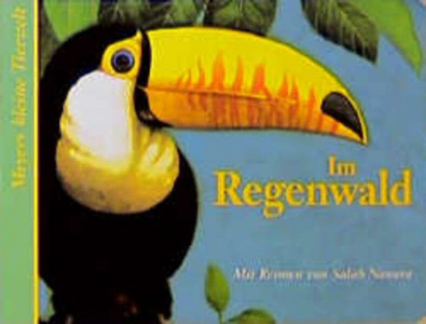 Naoura, Salah Meyers kleine Tierwelt - Im Regenwald