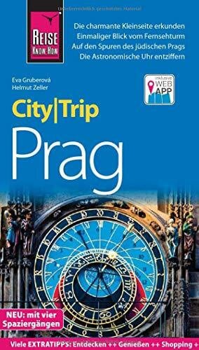 Gruberová, Eva Reise Know-How CityTrip Prag: Reiseführer mit Stadtplan, vier Stadtspaziergängen und Web-App